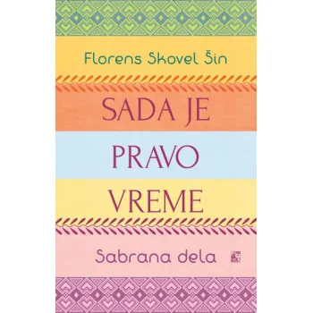 SADA JE PRAVO VREME 