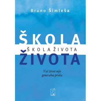 ŠKOLA ŽIVOTA 