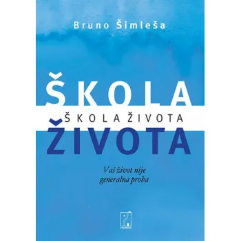 ŠKOLA ŽIVOTA 