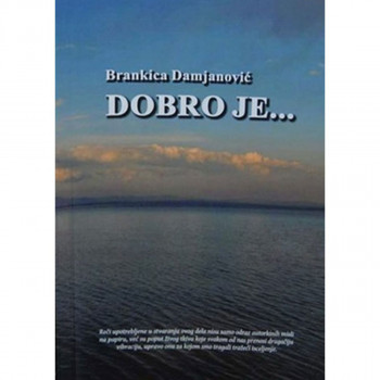DOBRO JE 