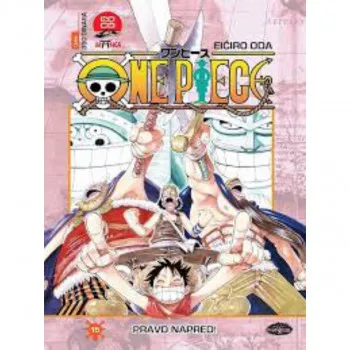 ONE PIECE 15 PRAVO NAPRED 