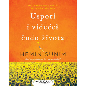 USPORI I VIDEĆEŠ ČUDO ŽIVOTA 