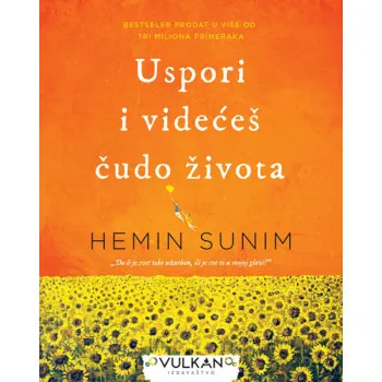 USPORI I VIDEĆEŠ ČUDO ŽIVOTA 
