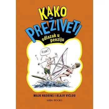 KAKO PREŽIVETI PENZIJU 