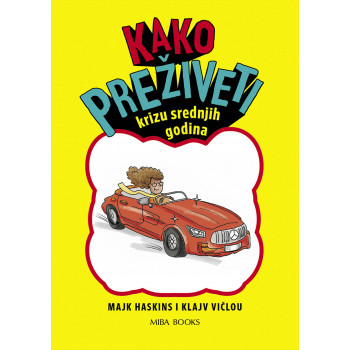 KAKO PREŽIVETI KRIZU SREDNJIH GODINA 