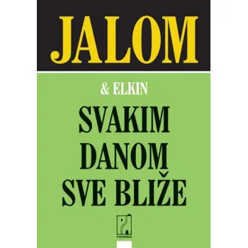 SVAKIM DANOM SVE BLIŽE 