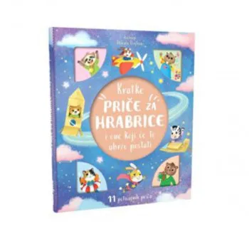 KRATKE PRIČE ZA HRABRICE 07422 