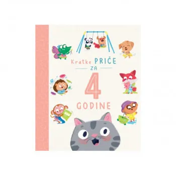 KRATKE PRIČE ZA 4 GODINE 