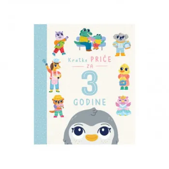 KRATKE PRIČE ZA 3 GODINE 