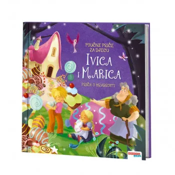 POUČNE PRIČE ZA DJECU-IVICA I MARICA PRIČA O HRABROSTI 