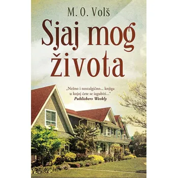 SJAJ MOG ŽIVOTA 