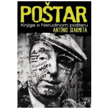 POŠTAR KNJIGA O NERUDINOM POŠTARU 