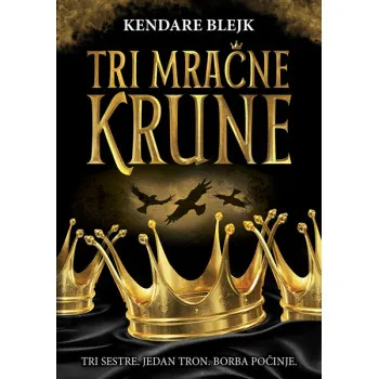 TRI MRAČNE KRUNE 