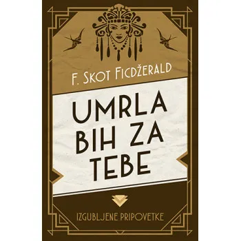 UMRLA BIH ZA TEBE 