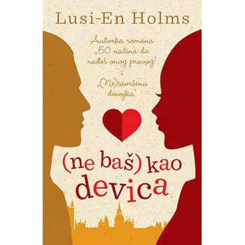 NE BAŠ KAO DEVICA 