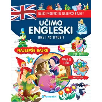 UČIMO ENGLESKI NAJLEPŠE BAJKE 