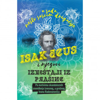 Isak Deus i njegovi izveštaji iz prašine 