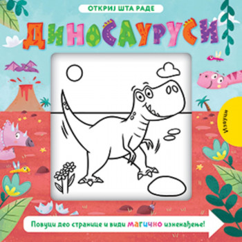 Otkrij šta rade: Dinosaurusi 