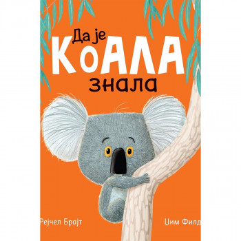 Da je koala znala 