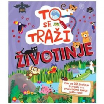 TO SE TRAŽI - ŽIVOTINJE 