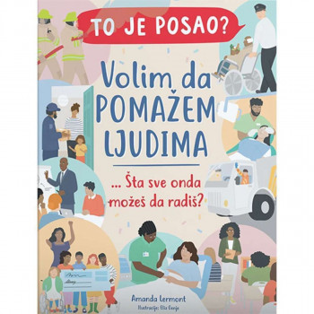 Volim da pomažem ljudima 