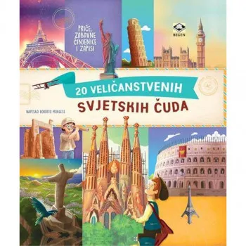 20 Veličanstvenih svjetskih čuda 