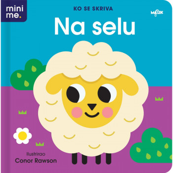 MINI ME - KO SE SKRIVA NA SELU 