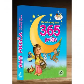365 PRIČA ZA MORALNI ODGOJ DJECE 