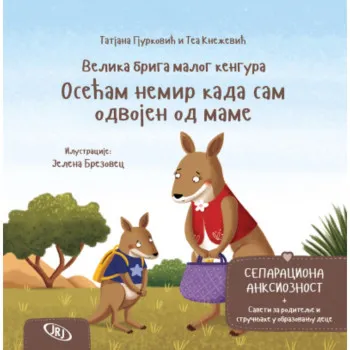 Osećam nemir kada sam odvojen od mame 