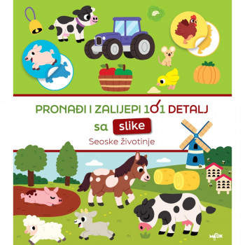 PRONAĐI I ZALIJEPI 101 DETALJ - SEOSKE ŽIVOTINJE 