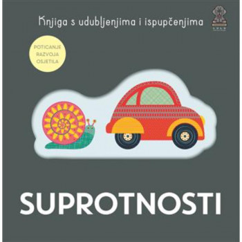 Knjiga s udubljenjima i ispupčenjima- Suprotnosti 