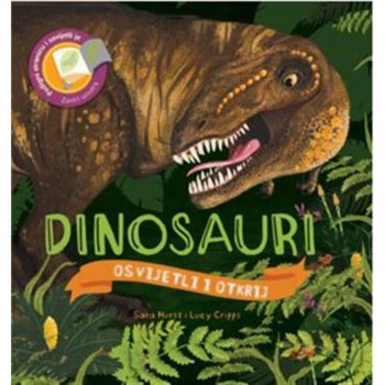 Osvijetli i otkrij- Dinosauri 