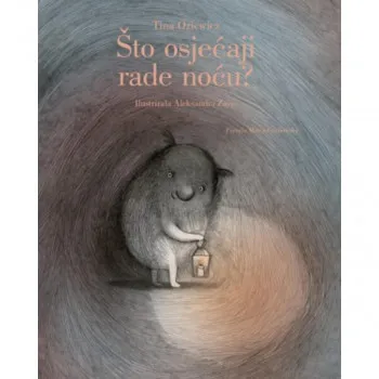 Što osjećaji rade noću? 