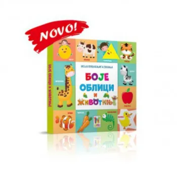 Moja prva knjiga znanja-Boje, oblici i životinje 