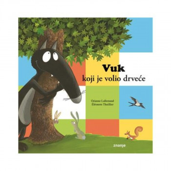 Vuk koji je volio drveće 