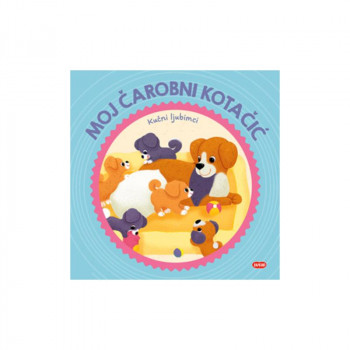 LUS.MOJ ČAROBNI KOTAČIĆ.KUĆNI LJUBIMCI 
