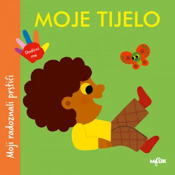 MALI RADOZNALI PRSTIĆI-MOJE TIJELO 