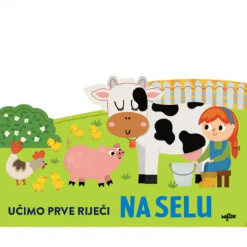 UČIMO PRVE RIJEČI-NA SELU 