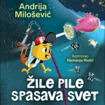 Žile pile spasava svet – latinica 