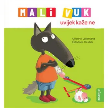 Mali Vuk uvijek kaže ne 