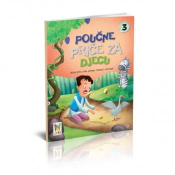 POUČNE PRIČE ZA DJECU 3 