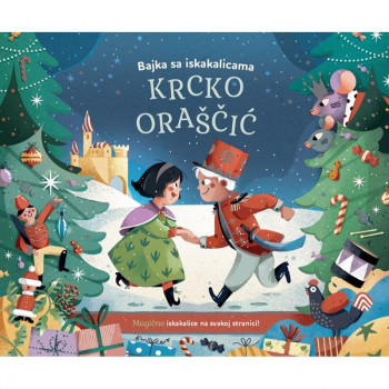 Bajke-iskakalice: Krcko Orašcic 
