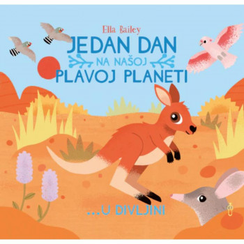 JEDAN DAN NA NAŠOJ PL. PLANETU U DIVLJINI 