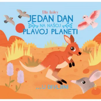 JEDAN DAN NA NAŠOJ PL. PLANETU U DIVLJINI 