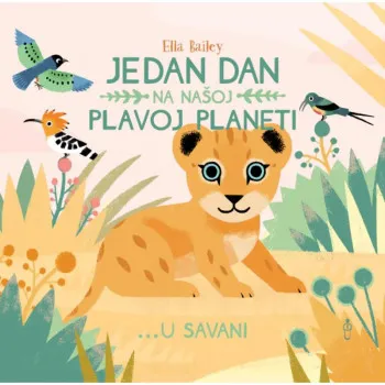 JEDAN DAN NA NAŠOJ PL. PLANETU U SAVANI 
