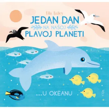 JEDAN DAN NA NAŠOJ PL. PLANETU U OKEANU 