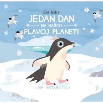 JEDAN DAN NA NAŠOJ PL. PLANETU NA ANTARKTIKU 