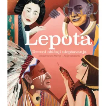 Lepota: Drevni običaji ulepšavanja 