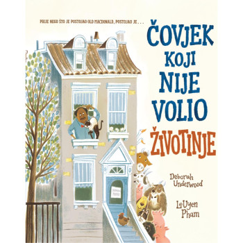 ČOVJEK KOJI NIJE VOLIO ŽIVOTINJE 