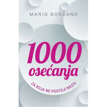 1000 OSEĆANJA ZA KOJA NE POSTOJI NAZIV 